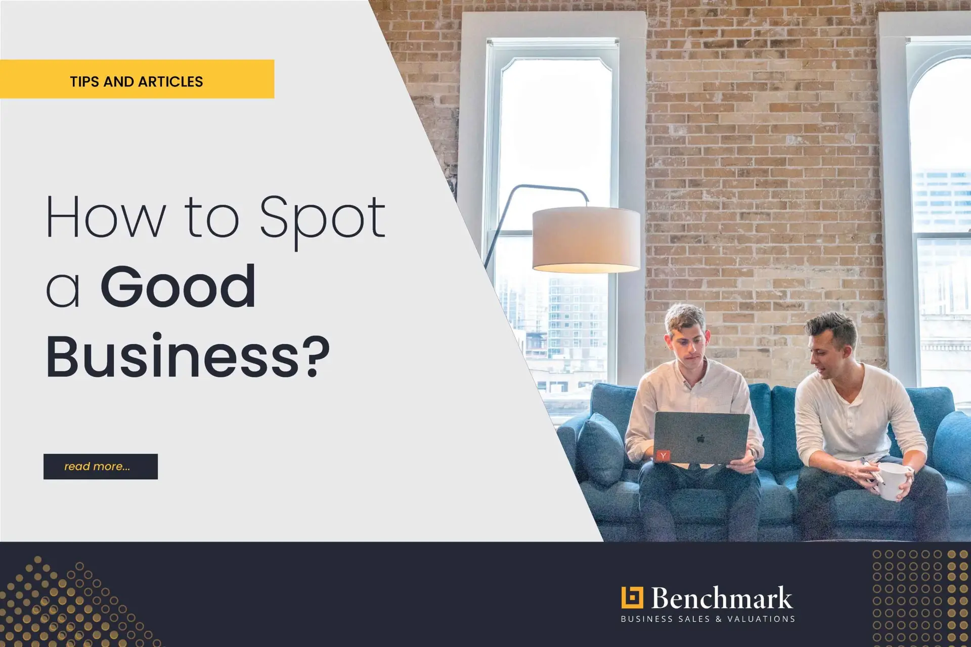 How to Spot a Good Business?