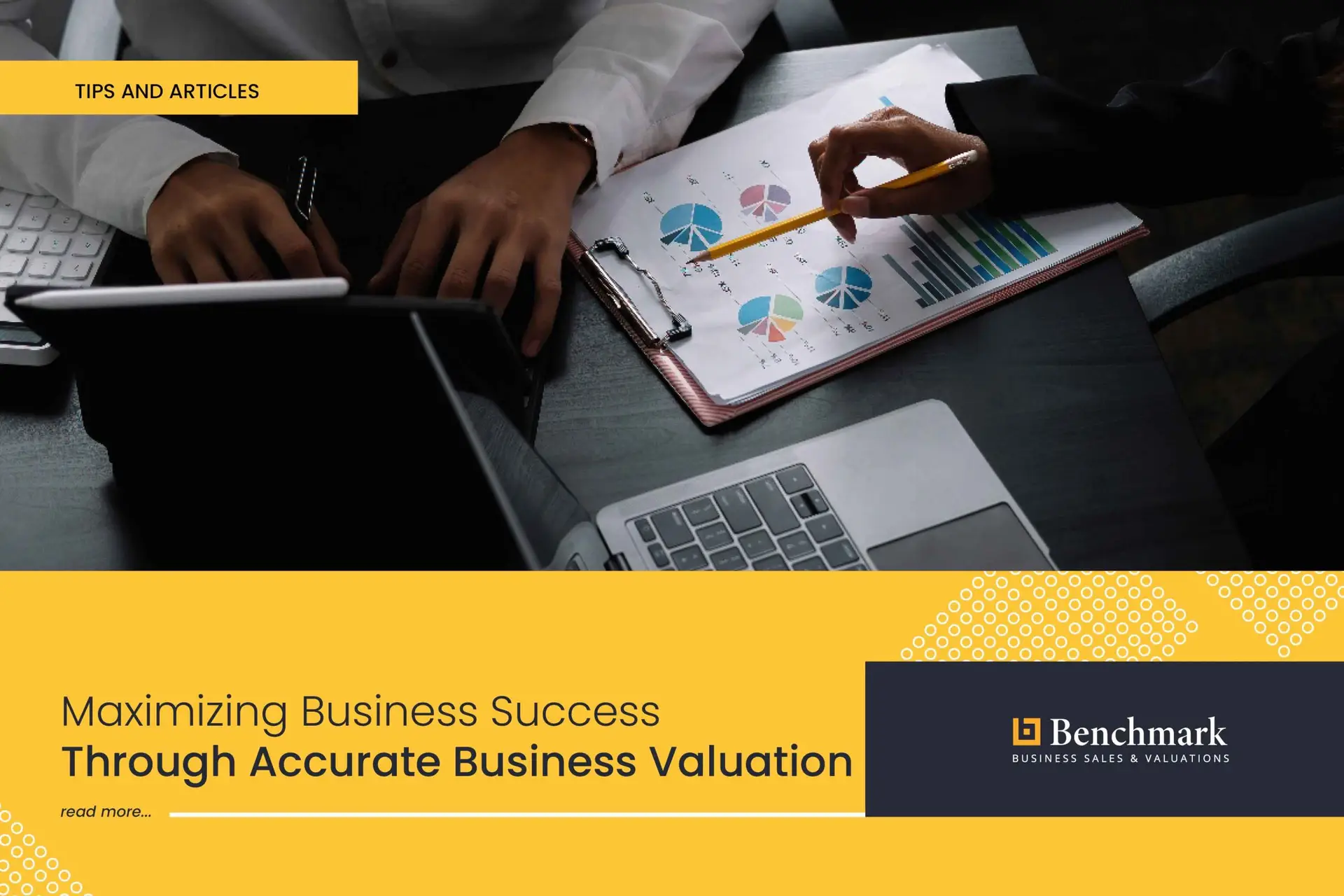 Maximizing Business Success Through Accurate Business Valuation