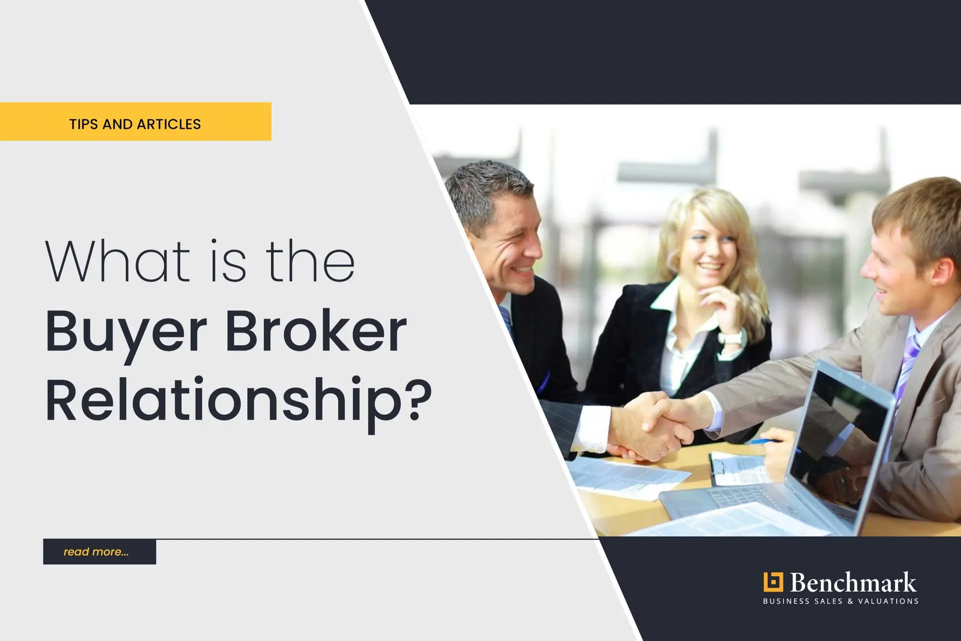 What is the Buyer Broker Relationship?