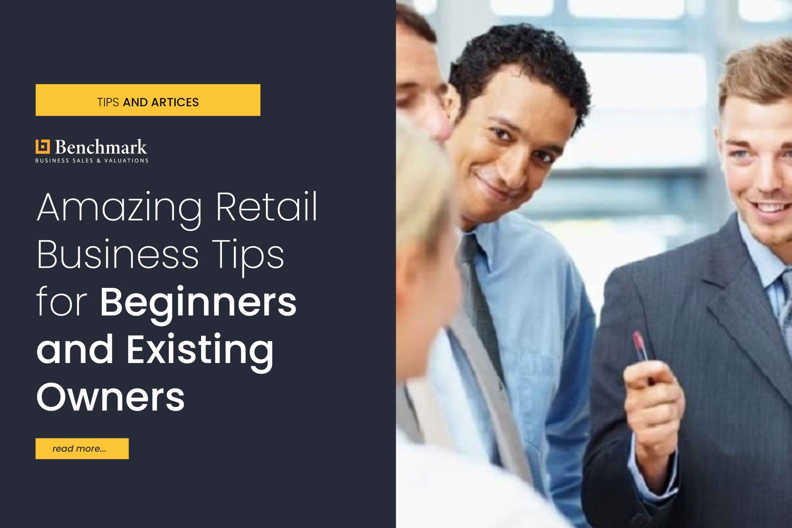 Amazing Retail Business Tips for Beginners and Existing Owners