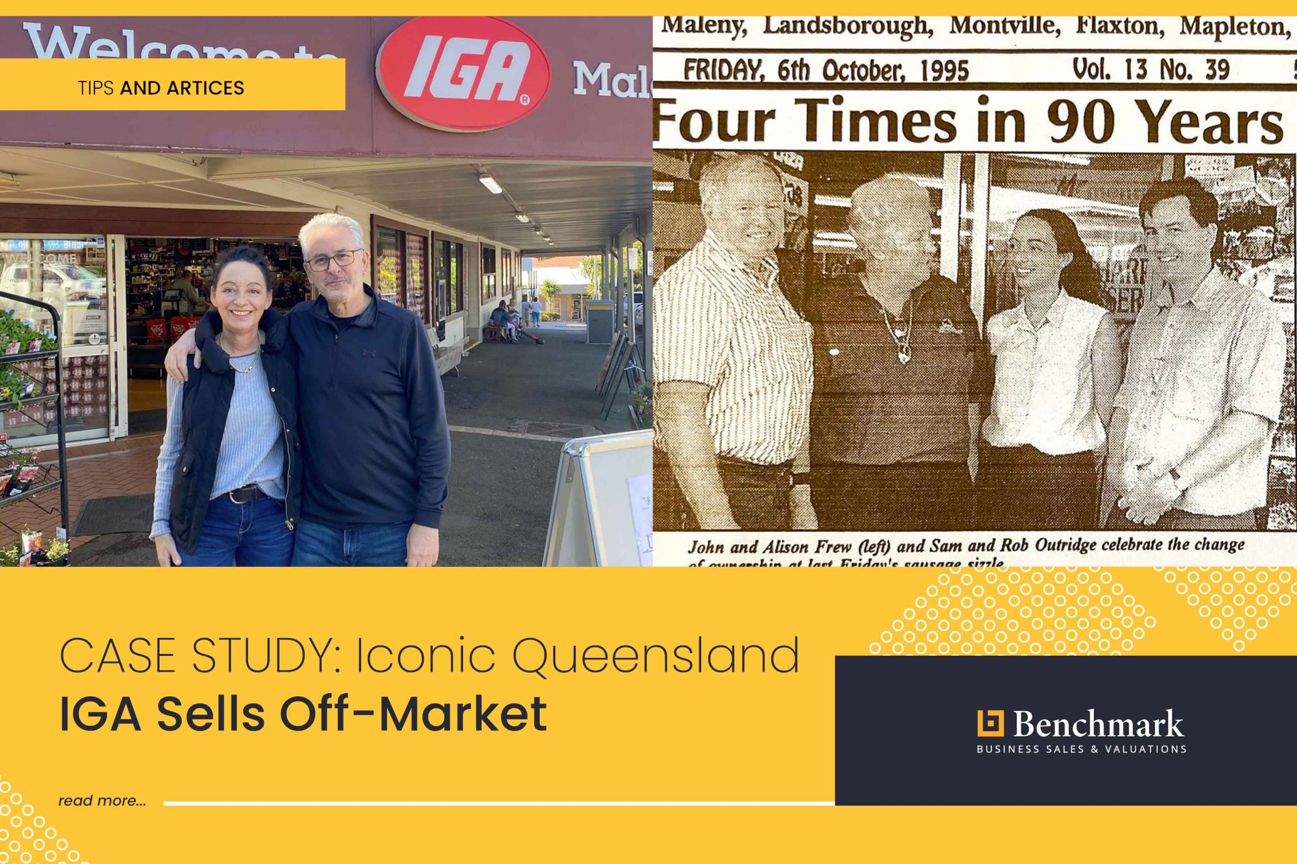 CASE STUDY: Iconic Queensland IGA Sells Off-Market