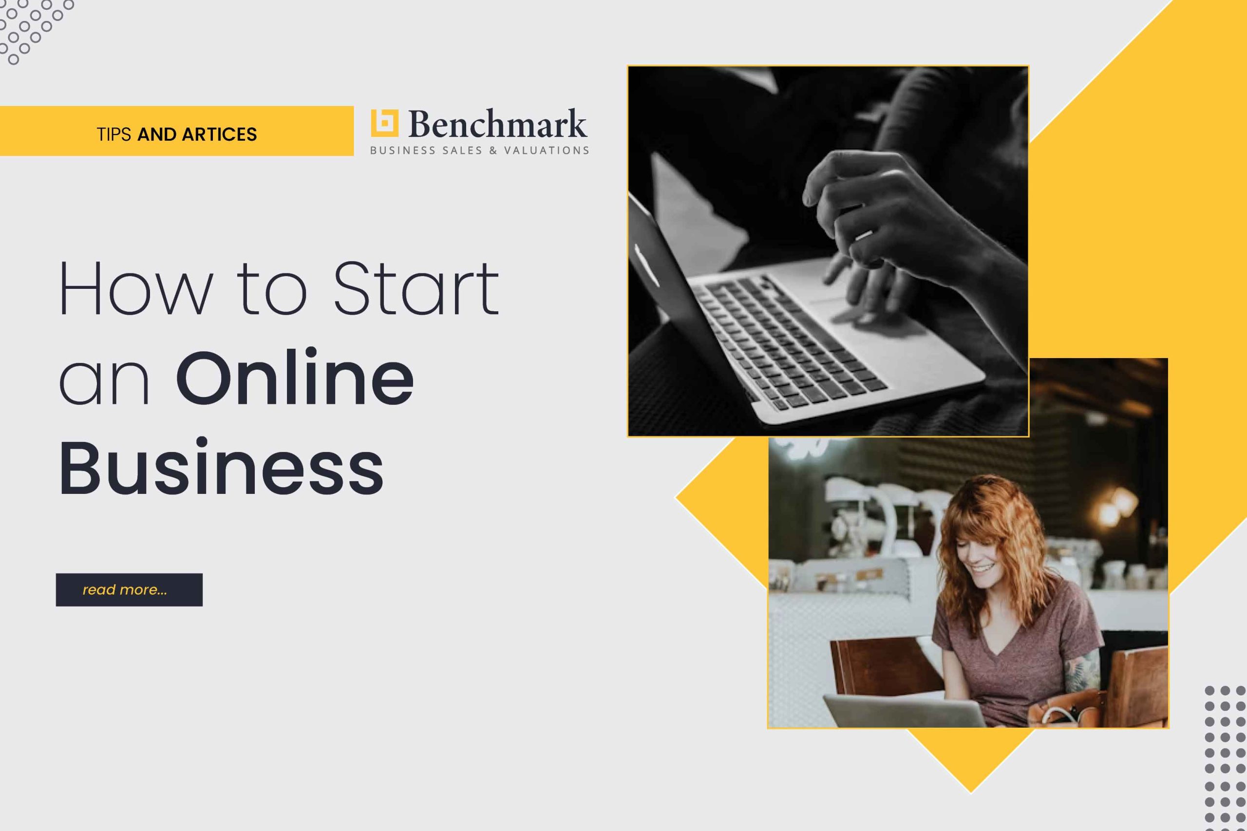 How To Start An Online Business – A “How-To Guide”