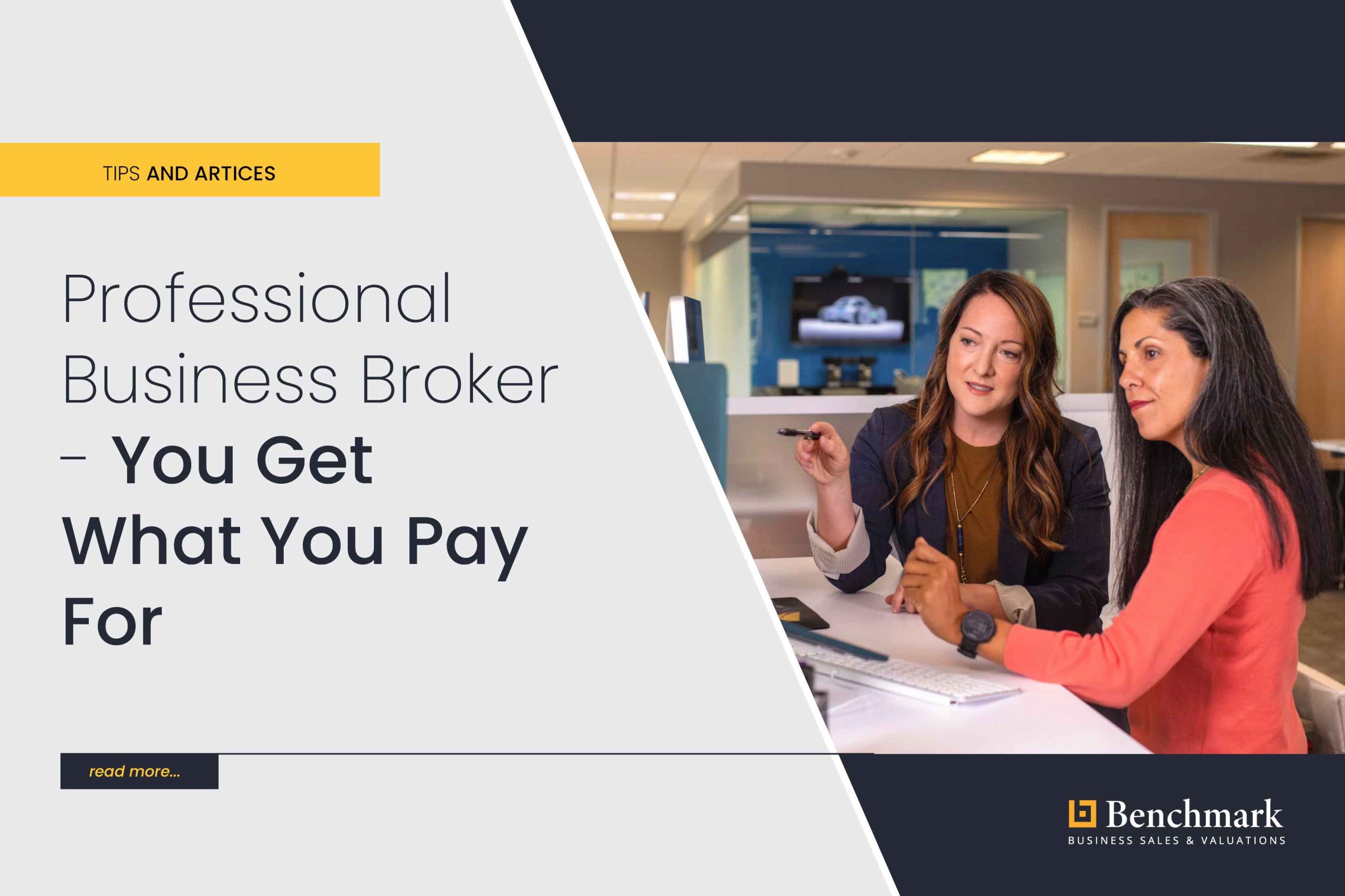 Professional Business Broker – You Get What You Pay For