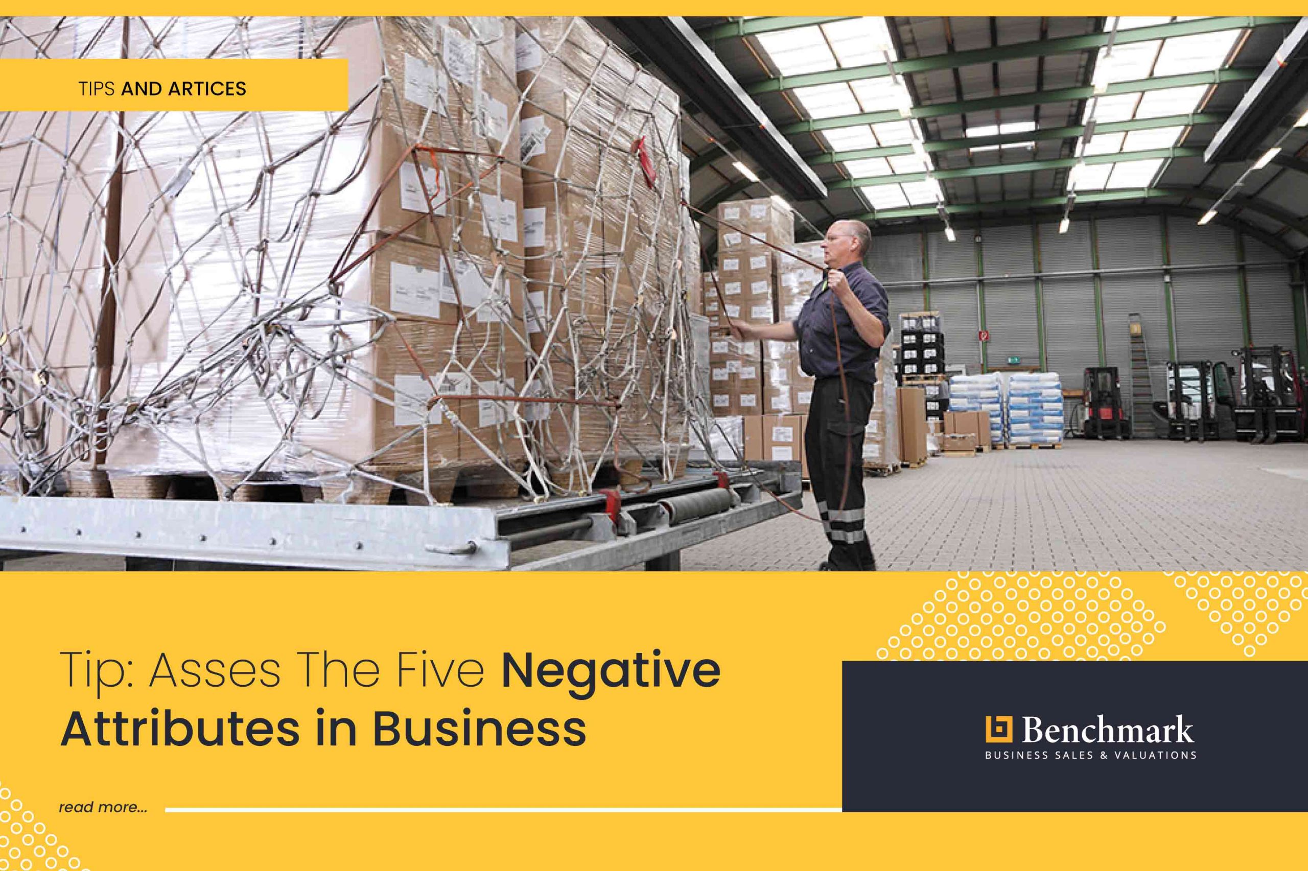 Tip: Asses The Five Negative Attributes in Business